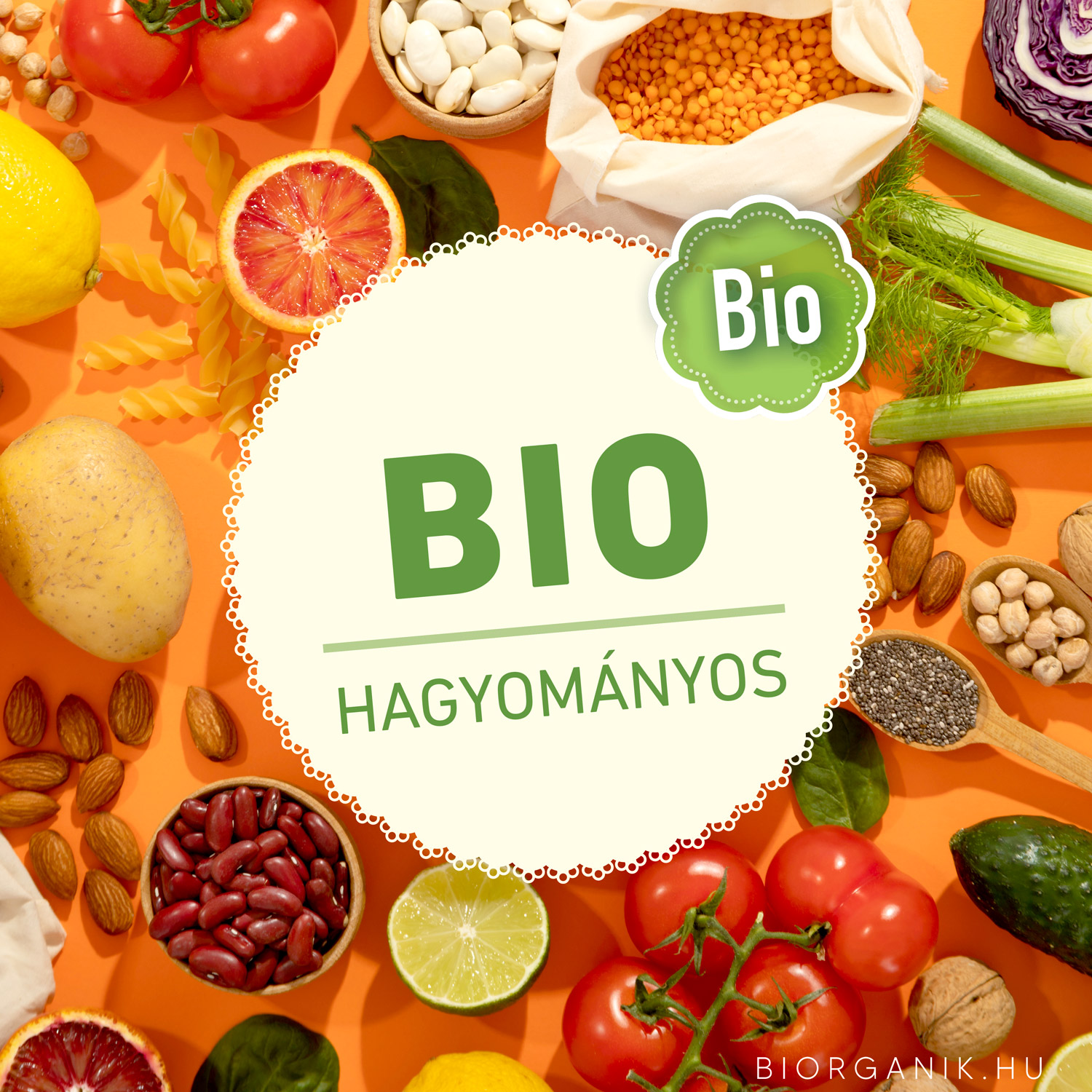 BIO VAGY HAGYOMÁNYOS - MELYIK A JOBB?